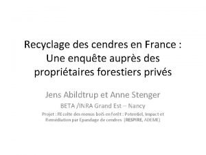 Recyclage des cendres en France Une enqute auprs