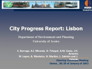 University of Aveiro City Progress Report Lisbon Department