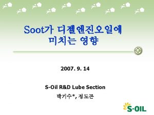 q Introduction q Soot q Soot Concern Control q Introduction q Soot q Soot Concern Control