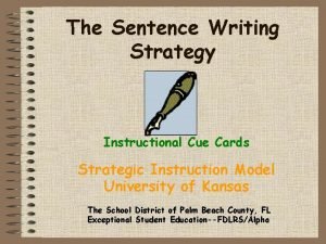 Fundamentals in the sentence writing strategy