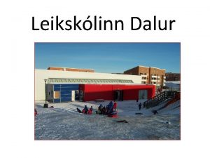 Leiksklinn Dalur Rann Ung janar 2012 geri Rann