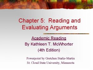 Chapter 5 Reading and Evaluating Arguments Academic Reading