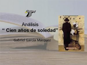 Anlisis Cien aos de soledad Gabriel Garca Mrquez