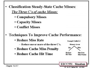 Techniques for reducing cache misses