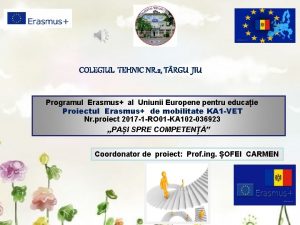 COLEGIUL TEHNIC NR 2 T RGU JIU Programul