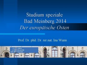 Studium speziale Bad Meinberg 2014 Der europische Osten