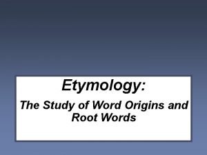 Greek roots words