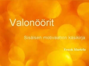 Frank martela sisäinen motivaatio