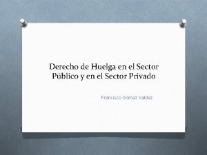 Derecho de Huelga en el Sector Pblico y