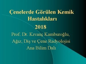 enelerde Grlen Kemik Hastalklar 2018 Prof Dr Kvan