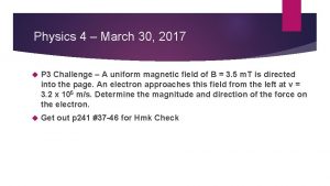 Physics 4 March 30 2017 P 3 Challenge