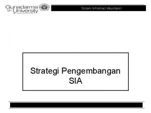 Strategi pengembangan sistem informasi akuntansi