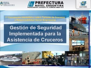 1 Convencin Hemisfrica sobre Turismo de Cruceros y