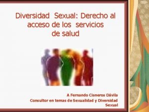 Diversidad Sexual Derecho al acceso de los servicios