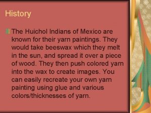 Huichol history