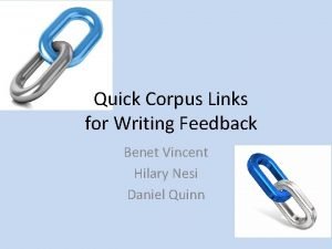 Quick Corpus Links for Writing Feedback Benet Vincent