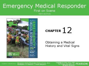 Emergency Medical Responder First on Scene TENTH EDITION