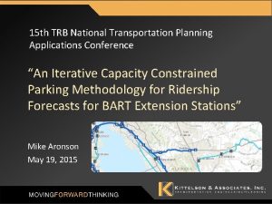 15 th TRB National Transportation Planning Applications Conference