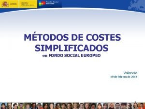 MTODOS DE COSTES SIMPLIFICADOS en FONDO SOCIAL EUROPEO