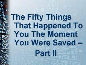 The Fifty Things That Happened To You The