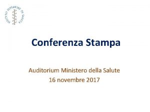 Conferenza Stampa Auditorium Ministero della Salute 16 novembre