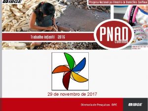 29 de novembro de 2017 Ocupao PNAD Contnua