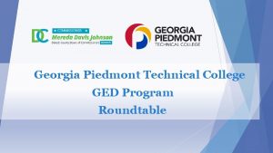 Georgia Piedmont Technical College GED Program Roundtable 1