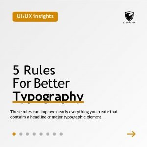 UIUX insights 5 Rules For Better Typography These