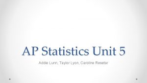 Ap statistics unit 5