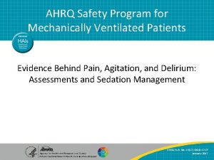 AHRQ Safety Program for Mechanically Ventilated Patients Evidence