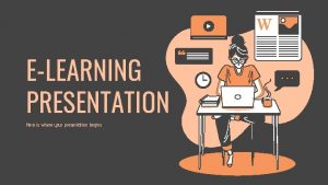 Here is where your presentation begins