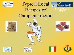 Typical Local Recipes of Campania region Cava de