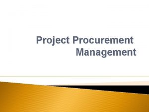 Project Procurement Management Importance of Project Procurement Management