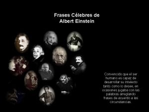 Frases Clebres de Albert Einstein Convencido que el