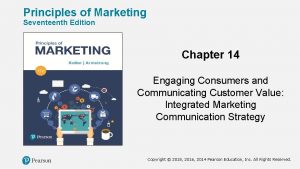 Principles of Marketing Seventeenth Edition Chapter 14 Engaging