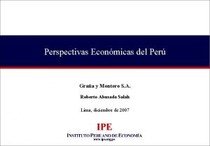 Perspectivas Econmicas del Per Graa y Montero S