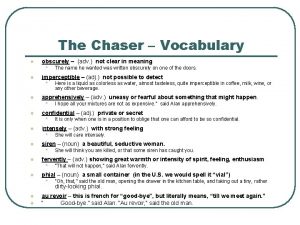 The chaser vocabulary
