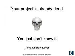 The project was a dead