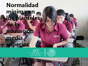 Normalidad mnima en los planteles de la educacin