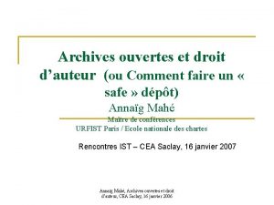 Archives ouvertes et droit dauteur ou Comment faire