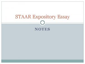 Expository essay notes Expository essay notes