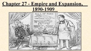 Chapter 27 empire and expansion