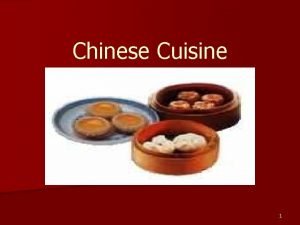 Chinese Cuisine 1 Cantonese Cooking n Cantonese people