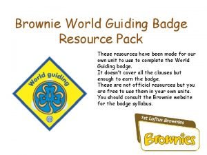 Brownie World Guiding Badge Resource Pack These resources