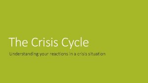 The crisis cycle