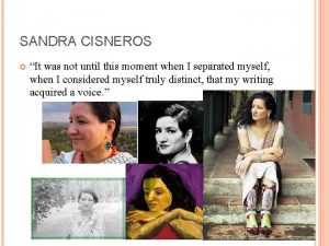 Sandra cisneros bio