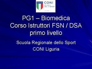 PG 1 Biomedica Corso Istruttori FSN DSA primo