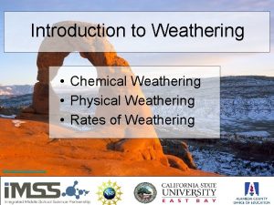 What cause physical weathering What cause physical weathering