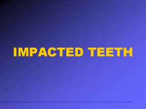 Trephination dental