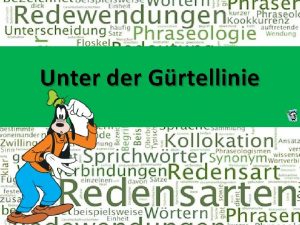 Das geht unter die gürtellinie